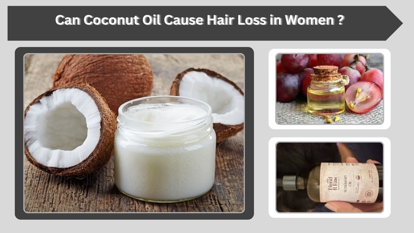Can Coconut Oil Cause Hair Loss in Women? Truth, Causes & Safe Usage Tips