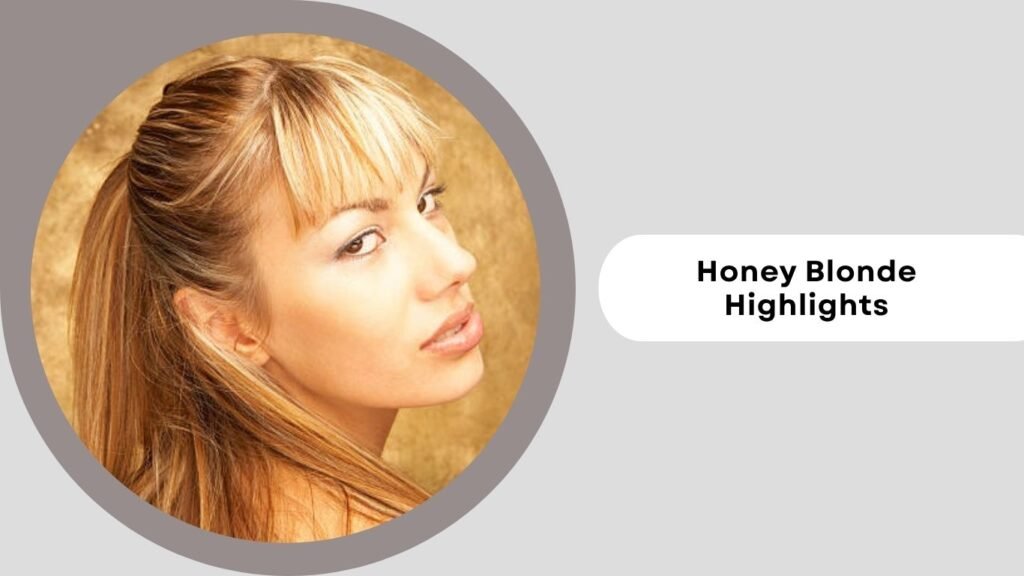 Honey Blonde Highlights: Luminous & Sun-Kissed