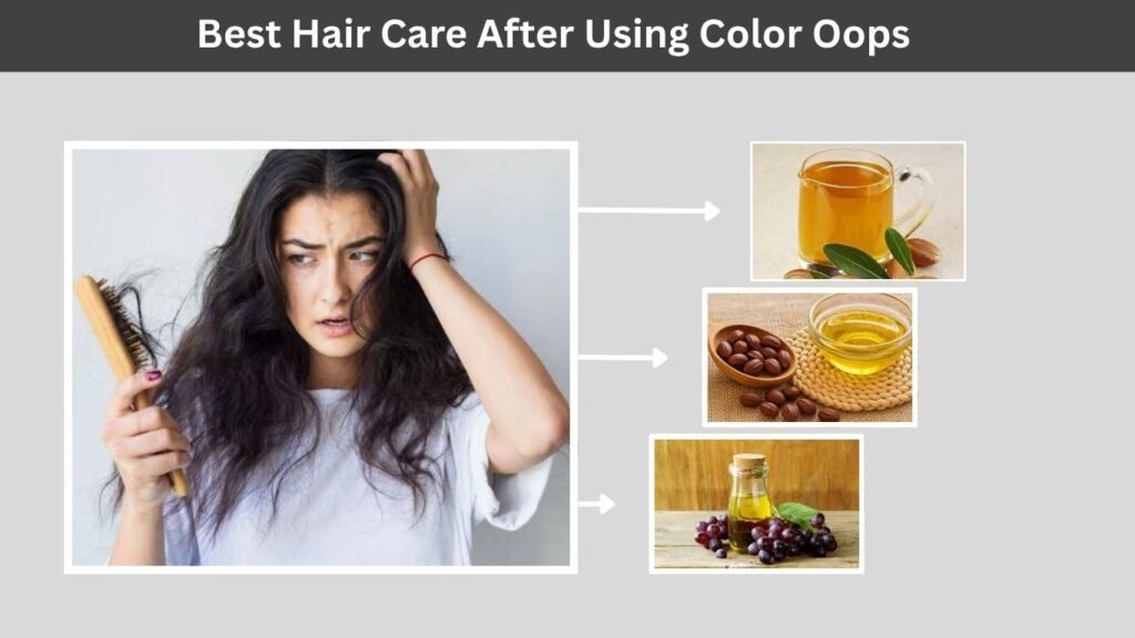 Best Hair Care After Using Color Oops