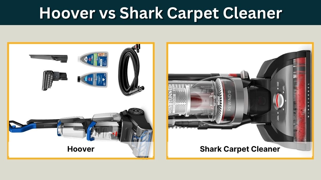 Hoover vs Shark Carpet Cleaner Comparison: Pros, Cons & Performance