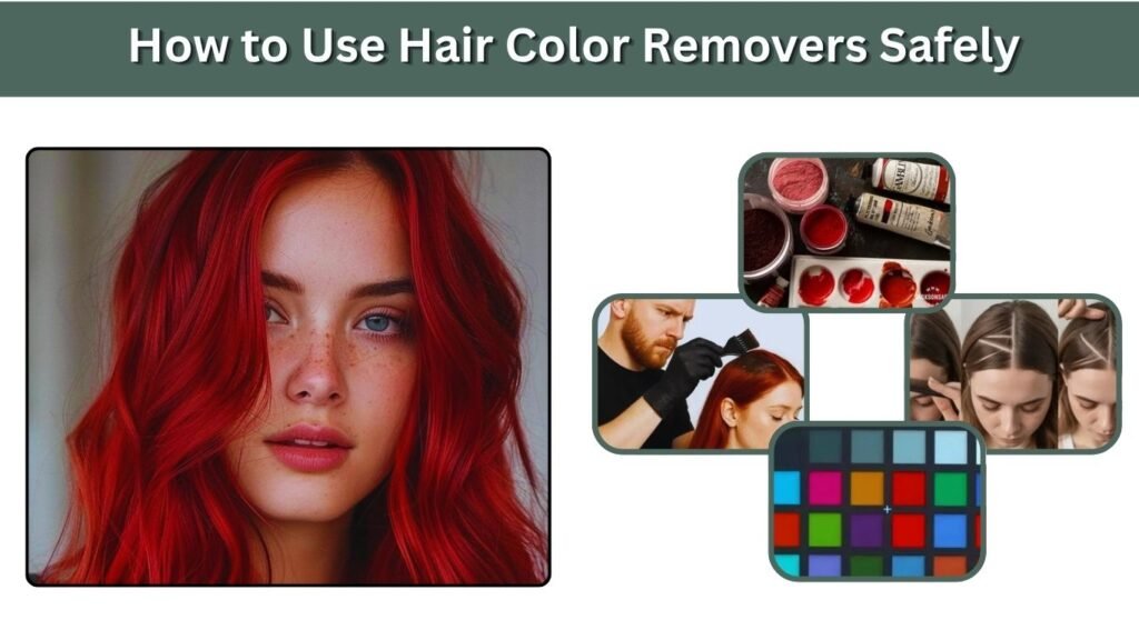 How to Use Hair Color Removers Safely